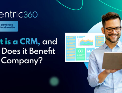 What is a CRM, and How Does it Benefit Your Company?